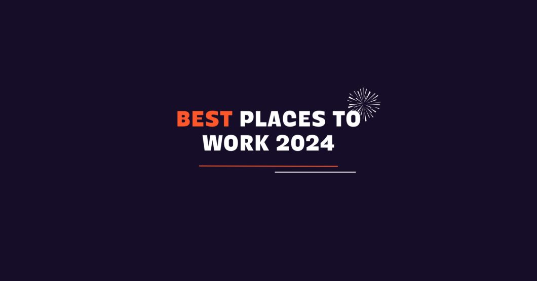 Best Places to Work 2024 Making Moves